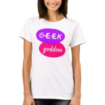 Geek Goddess Tee Shirt