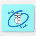 Geek Inside mousepads