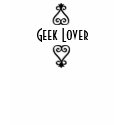 Geek Lover Camisole t-shirts by Lotusfire Geek Lover Camisole t-shirts