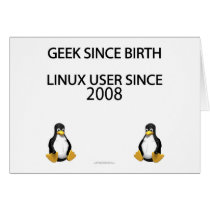 Geek since birth. Linux user since 2008. cards by SmartAssProducts Geek since birth. Linux user since 2008. cards
