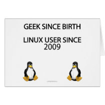 Geek since birth. Linux user since 2009. cards by SmartAssProducts Geek since birth. Linux user since 2009. cards