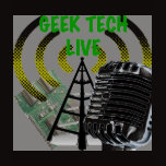 Geek Tech Live Gear!