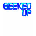 GEEKED UP your a jerk jerkin jerks dance guys t-shirts