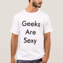 geeks are sexy t-shirts by isazappa geeks are sexy t-shirts