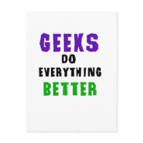 Geeks Do Everything Better postcards by geek_gear Geeks Do Everything Better postcards