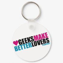 Geeks Make Better Lovers keychains by ScarySheep Geeks Make Better Lovers keychains