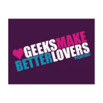 Geeks Make Better Lovers Postcards