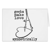 Geeks Make Love Symmetrically Greeting Cards