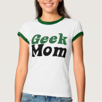 Geeky Mom t-shirts