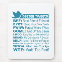 Geezer Tweets - Mousepad mousepads