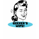 Geezer's Wife t-shirts