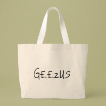 Geezus Bag
