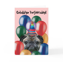 Gelukkige Verjaarsdag birthday pug greeting card
