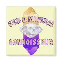 Gem & Mineral Connoisseur magnets by geargems Gem & Mineral Connoisseur magnets