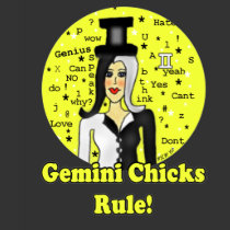 Gemini Chicks Rule t-shirts