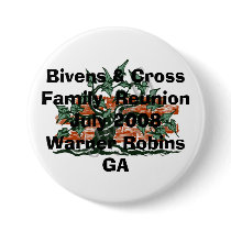 gen emblem, Bivens & CrossFamily  ReunionJuly 2... buttons