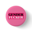 Gender Fucker button (pink)