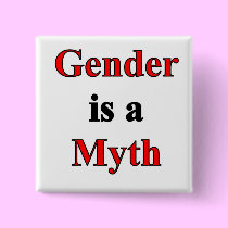 Gender is a Myth Button buttons