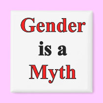 Gender is a Myth Magnet magnets