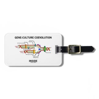 Gene-Culture Coevolution Inside (DNA Replication) Luggage Tag