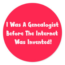 Genealogist before the internet was invent stickers by Mrscookie Genealogist before the internet was invent stickers