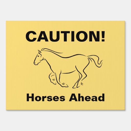 General horses warning sign Zazzle
