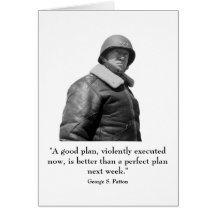 General Patton and quote Greeting Card