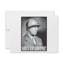General Patton says Shut Up Hippie! Custom Invites