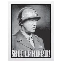 General Patton says Shut Up Hippie! letterhead by RightWingGifts General Patton says Shut Up Hippie! letterhead