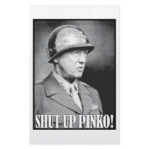 General Patton says Shut Up Pinko! Stationery Paper