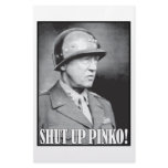 General Patton says Shut Up Pinko! Stationery Paper