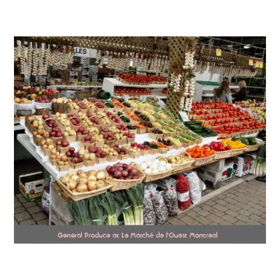 General Produce at Le Marché de l'Ouest Montreal Posters by joelor