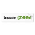 Generation Green Bumper Sticker bumper stickers