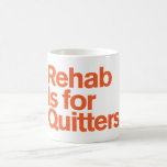 Generic Comedy™ / Rehab Is For Quitters. Coffee Mugs