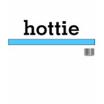 Generic Hottie Tshirt