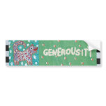 Generousity Bumper Sticker