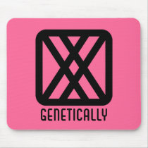 Genetically : Female Light Mousepad
