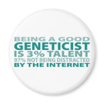 Geneticist 3% Talent Fridge Magnets