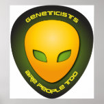 Geneticists Are People Too Poster