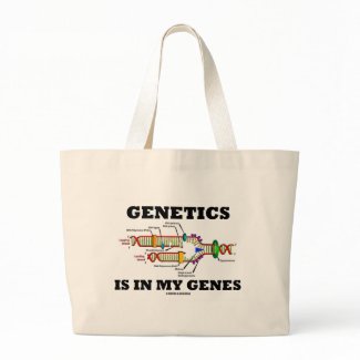 Genetics Is In My Genes (DNA Replication) bag