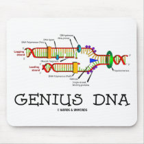 Genius DNA (DNA Replication Humor) Mousepad