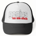 Genius Has Side Effects hats by FracturedTees Genius Has Side Effects hats