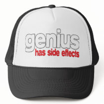 Genius Has Side Effects hats by FracturedTees Genius Has Side Effects hats