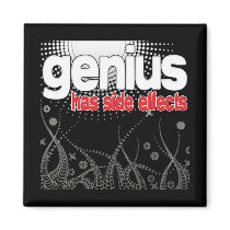 Genius Has Side Effects magnets