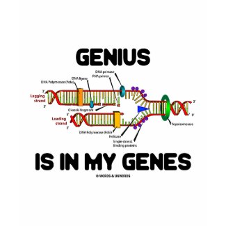 Genius Is In My Genes (DNA Replication) shirt