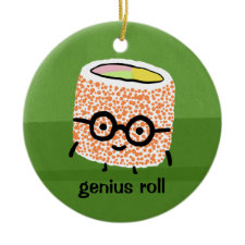 Genius Roll ornament