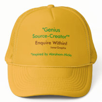 Genius Source-Creator Enquire Within! Trucker Hat