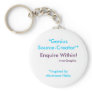 Genius Source-Creator Enquire Within! Key Chain