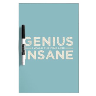 GENIUS VS INSANE custom message board Dry-Erase Whiteboards
