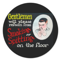 Gentlemen Will Please Refrain from Smoking Sticker